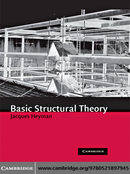 Title details for Basic Structural Theory by Jacques Heyman - Available